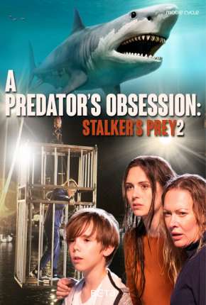 Filme Stalkers Prey 2 - Legendado 2020