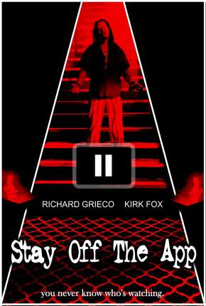 Filme Stay Off the App - Legendado 2021