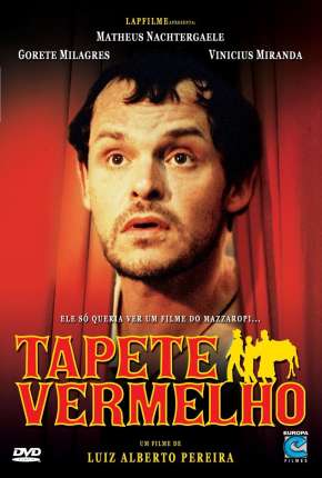 Filme Tapete Vermelho - Nacional 2005