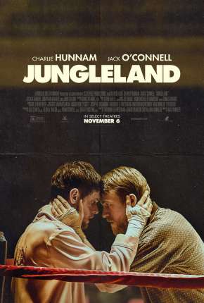 Filme Terra Selvagem - Jungleland 2021