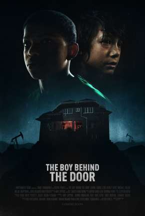Filme The Boy Behind the Door - Legendado 2021
