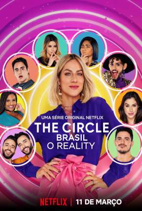 Série The Circle Brasil - O Reality - 1ª Temporada Completa 2020