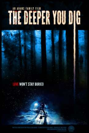 Filme The Deeper You Dig - Legendado 2020