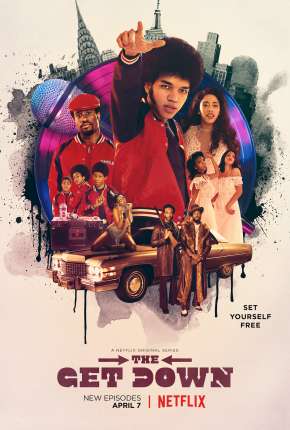Série The Get Down - Parte 1 2016