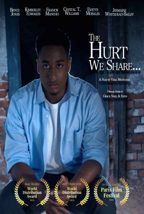 Filme The Hurt We Share - Legendado 2022