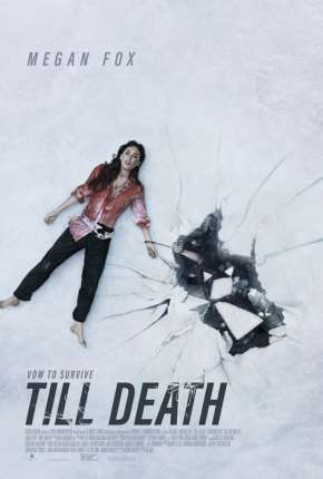 Filme Till Death - Legendado 2021