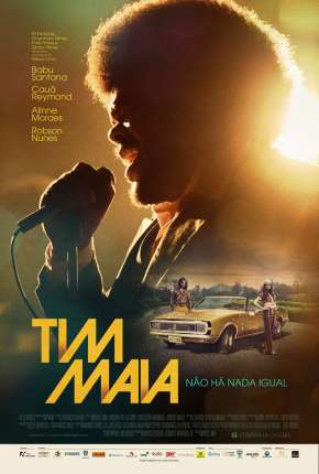 Filme Tim Maia - Não Há Nada Igual 2014