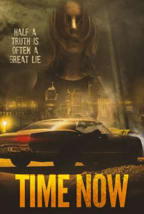 Filme Time Now - Legendado 2021