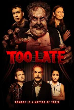 Filme Too Late - Legendado 2021