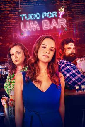 Filme Tudo Por um Bar 2022