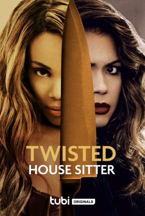 Filme Twisted House Sitter - Legendado 2021