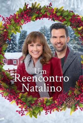 Filme Um Reencontro Natalino 2021