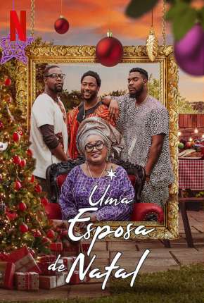 Filme Uma Esposa de Natal 2022