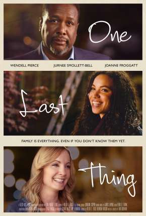 Filme Uma Última Vez - One Last Thing 2021