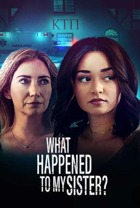 Filme What Happened to My Sister? - Legendado 2022