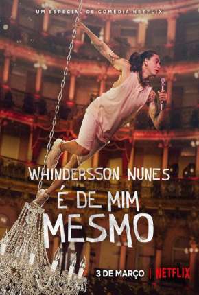 Filme Whindersson Nunes - É de Mim Mesmo 2022