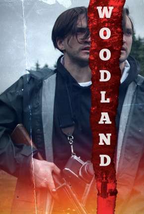 Filme Woodland - Legendado 2020