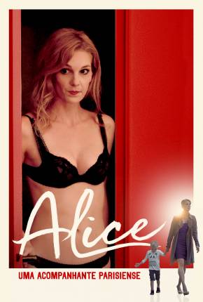 Filme Alice - Uma Acompanhante Parisiense 2020