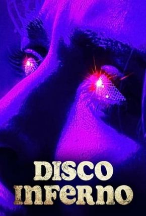 Filme Disco Inferno 2023