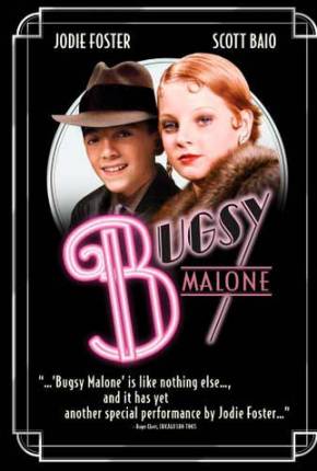 Filme Quando as Metralhadoras Cospem / Bugsy Malone 1976